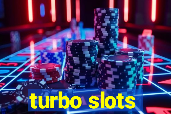 turbo slots